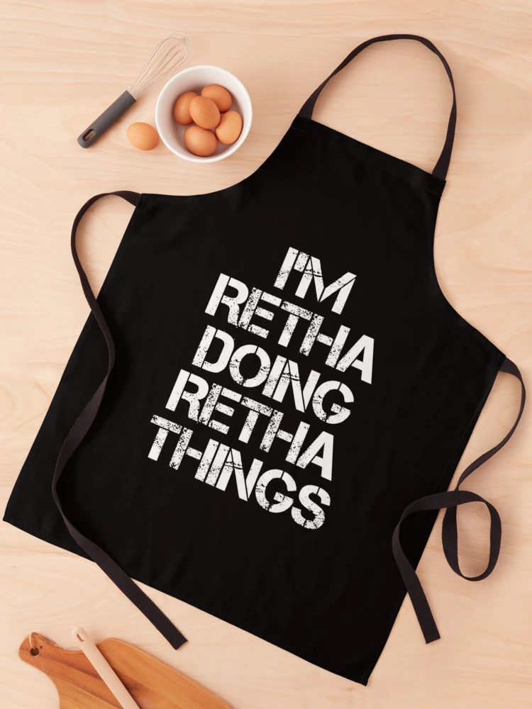 Thumbnail 1 of 6, Apron, Retha Name - Retha Doing Retha Things designed and sold by LindenAverhart3.