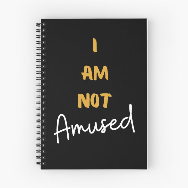 Item preview, I am not amused designed and sold by StoneybrokeM.