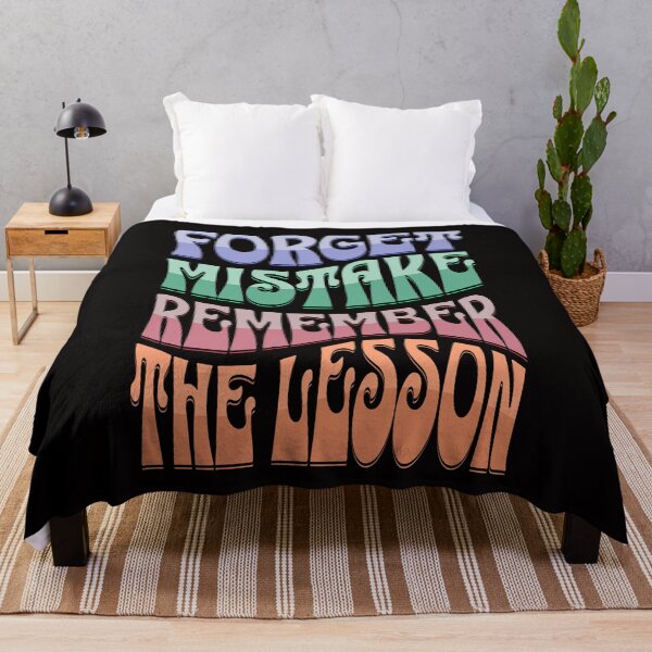 Item preview, Forget Mistake Remember The Lesson designed and sold by DorotaP.
