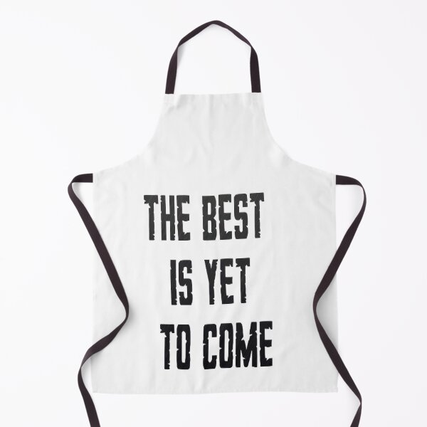 Item preview, The Best Is Yet To Come designed and sold by The Happiness Market .
