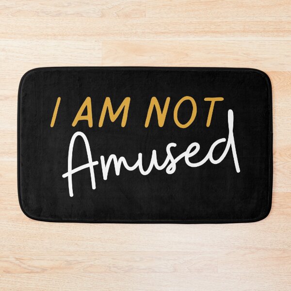 Item preview, I'm not amused  designed and sold by StoneybrokeM.