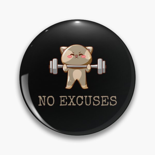 Item preview, No Excuses designed and sold by WonkeyCreations.