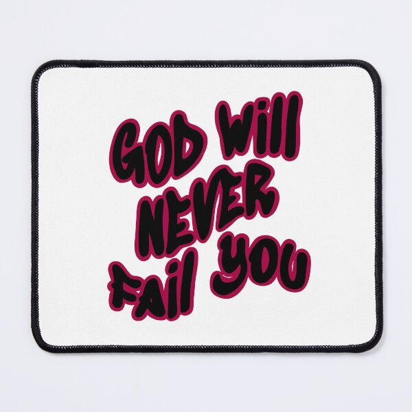 Item preview, God will never fail you designed and sold by FeatherProject.