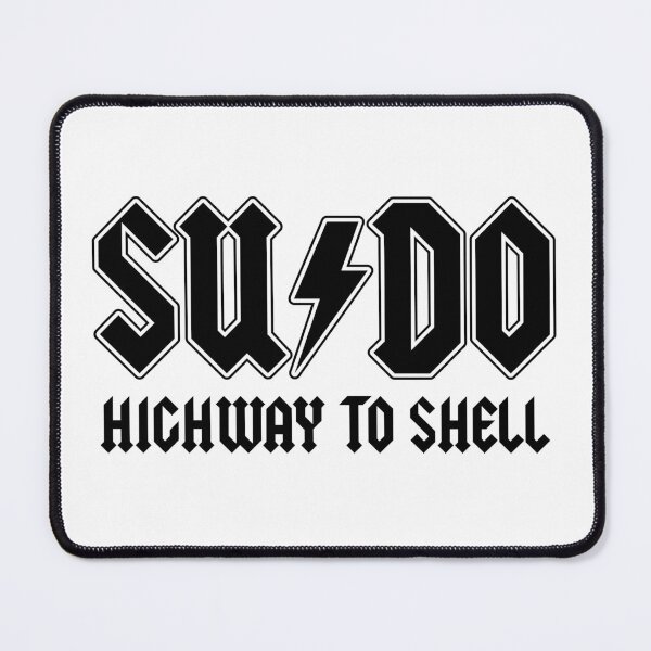 Item preview, Funny Sudo Highway To Shell RM RF Linux Programmer designed and sold by fomodesigns.
