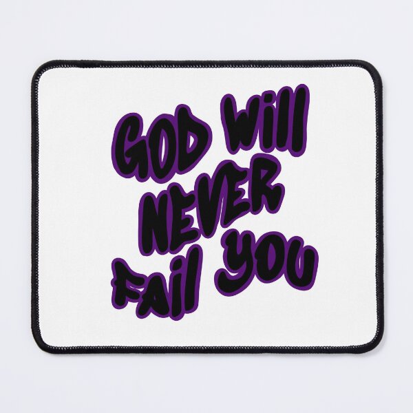 Item preview, God will never fail you designed and sold by FeatherProject.