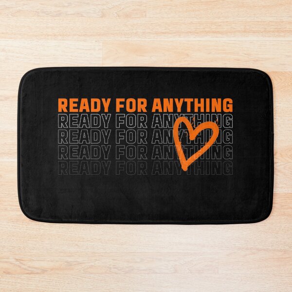 Item preview, Ready For Anything designed and sold by WonkeyCreations.