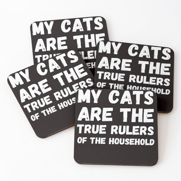 Item preview, My cats are the true rulers of the household cat lovers designed and sold by koalashopa.