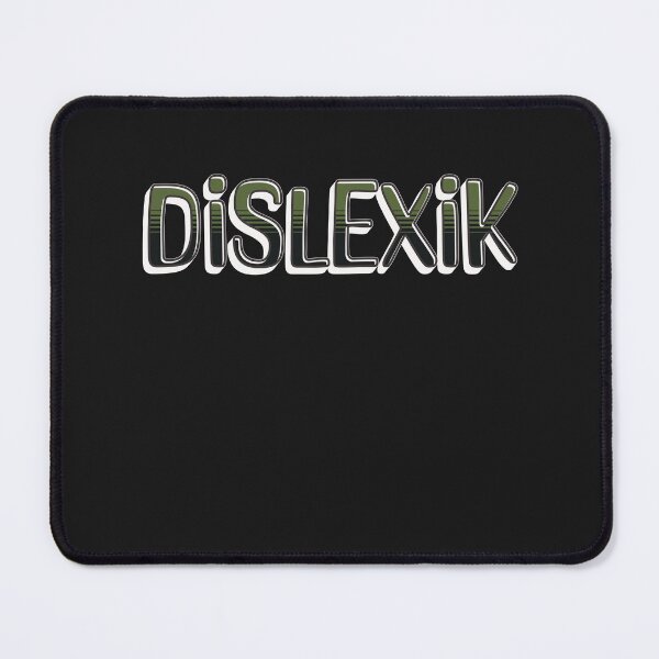 Item preview, DYSLEXIC designed and sold by HYPeR-NaTUrE.