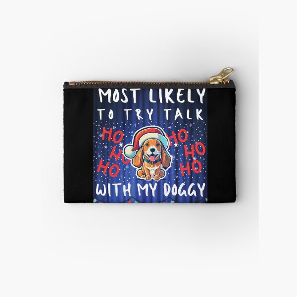 Item preview, Most Likely To Try To Talk With My Doggy designed and sold by MACPIIE.