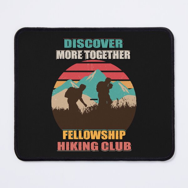 Item preview, Fellowship Hiking Club Discover Together  designed and sold by ImranssFashion.