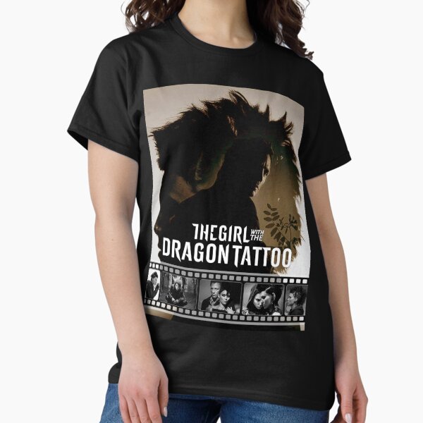 The Girl With Dragon Tattoo T-Shirts for Sale | Redbubble