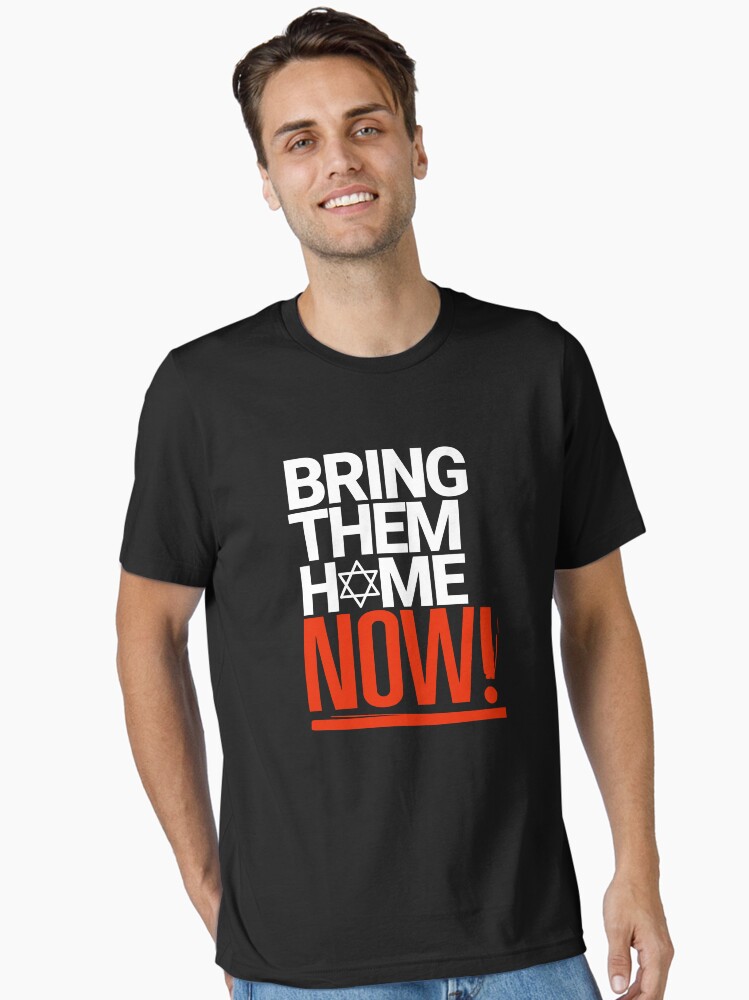 Thumbnail 2 of 7, Essential T-Shirt, BRING THEM HOME NOW designed and sold by RuyaFab.