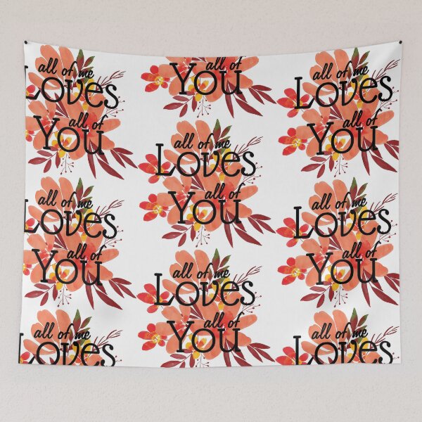 Item preview, all of me loves all of you designed and sold by specialflowers.