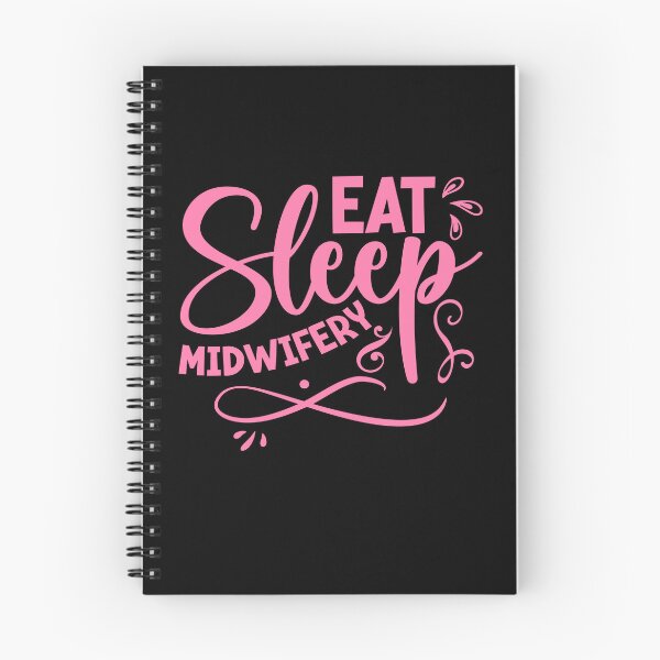 Item preview, Eat Sleep Midwifery, Doula Midwife, Birth Worker, Postpartum Doula, CNM Student designed and sold by behindthefacts.