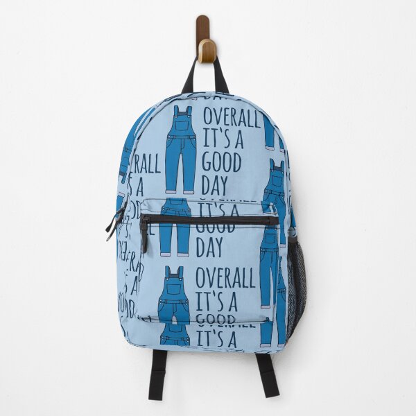 Item preview, Overall It's A Good Day designed and sold by Alema Art.