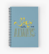 Stay with me Spiral Notebook