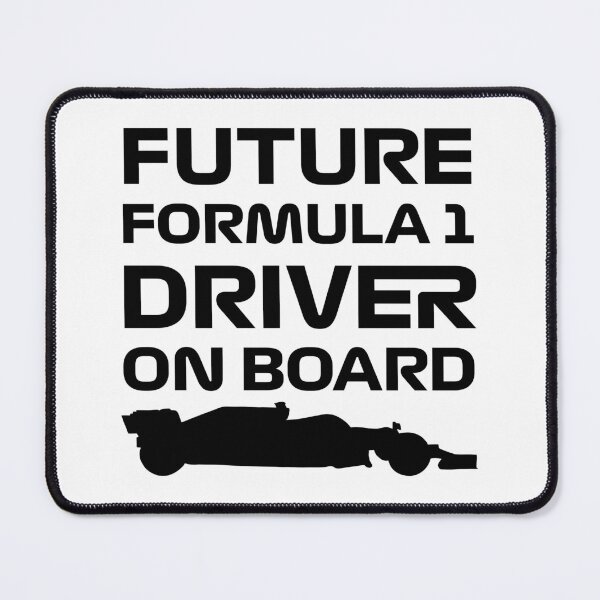 Item preview, Future Formula 1 Driver on Board designed and sold by Formula 1 Designs.