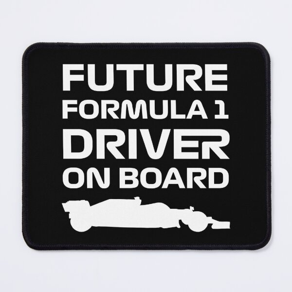 Item preview, Future Formula 1 Driver on Board designed and sold by Formula 1 Designs.