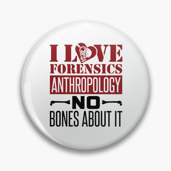 Item preview, I Love Forensics Anthropology No Bones About It designed and sold by jaygo.