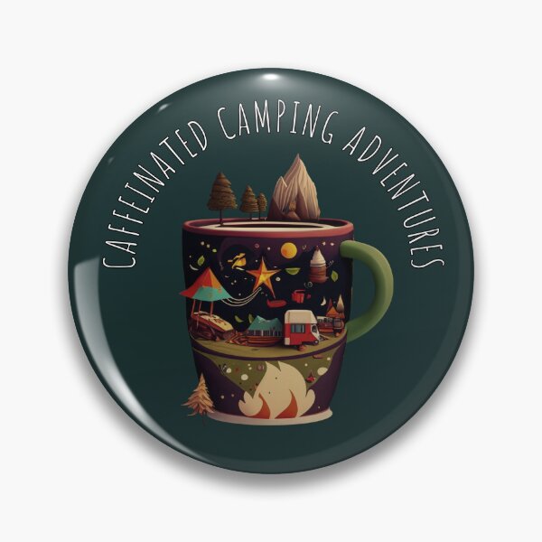 Item preview, Caffeinated Camping Adventures camping lover designed and sold by soma5.