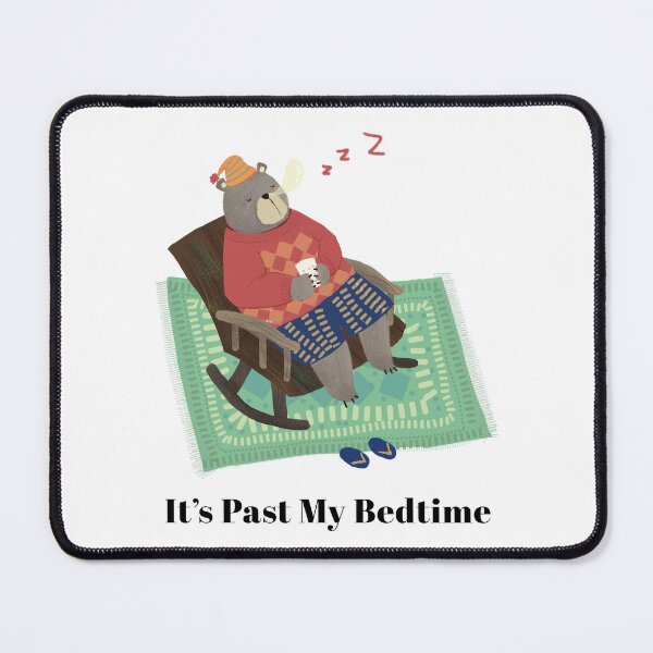 Item preview, It's Past My Bedtime designed and sold by AimarsKloset.