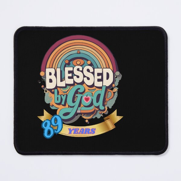 Item preview, BLESSED BY GOD 89 YEARS designed and sold by carlos crane.