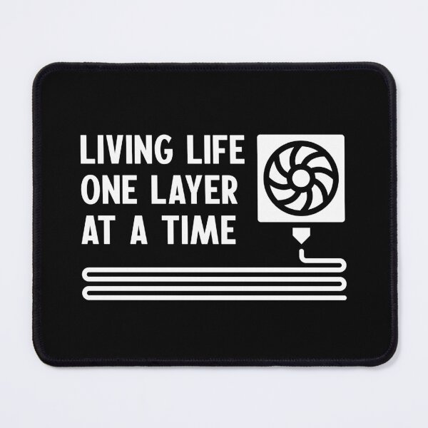 Item preview, Living Life One Layer At A Time - 3D printer Nozzle and Extruder funny minimal design designed and sold by venomousvector.