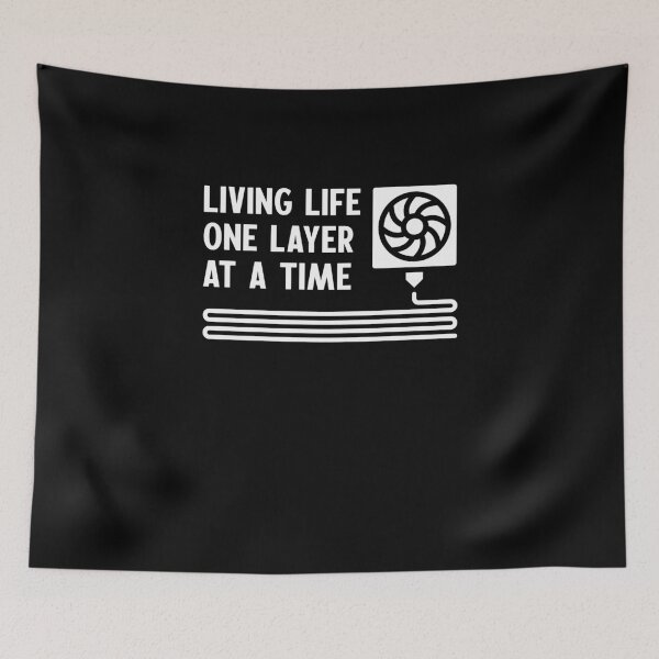 Item preview, Living Life One Layer At A Time - 3D printer Nozzle and Extruder funny minimal design designed and sold by venomousvector.
