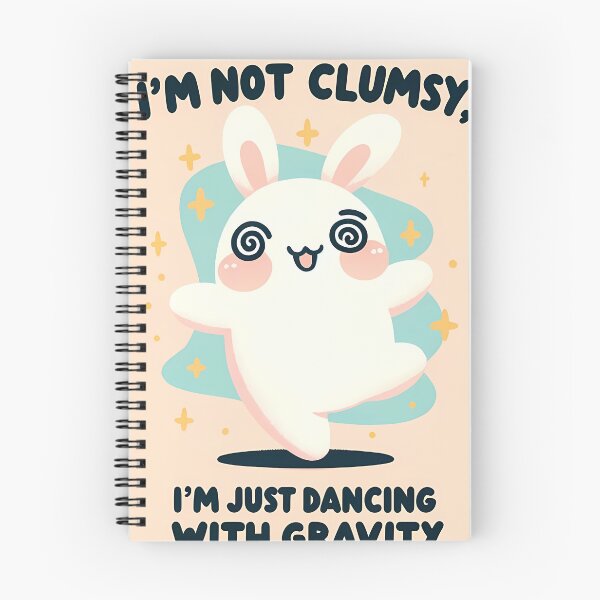 Item preview, I'm not clumsy, I'm just dancing with gravity. designed and sold by Bellic.