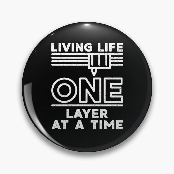 Item preview, Living Life One Layer At A Time- 3d Printing layer by layer Distressed Design  designed and sold by venomousvector.