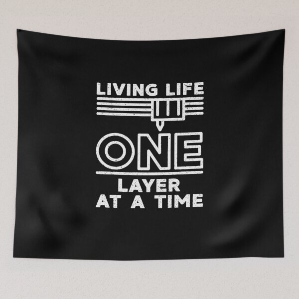Item preview, Living Life One Layer At A Time- 3d Printing layer by layer Distressed Design  designed and sold by venomousvector.