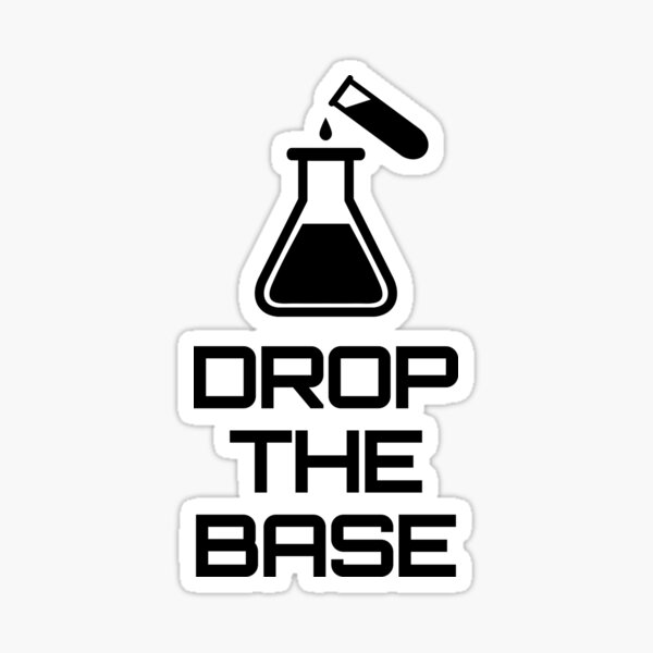 Item preview, Drop the Bass , Chemistry Base designed and sold by ilexdesigns.