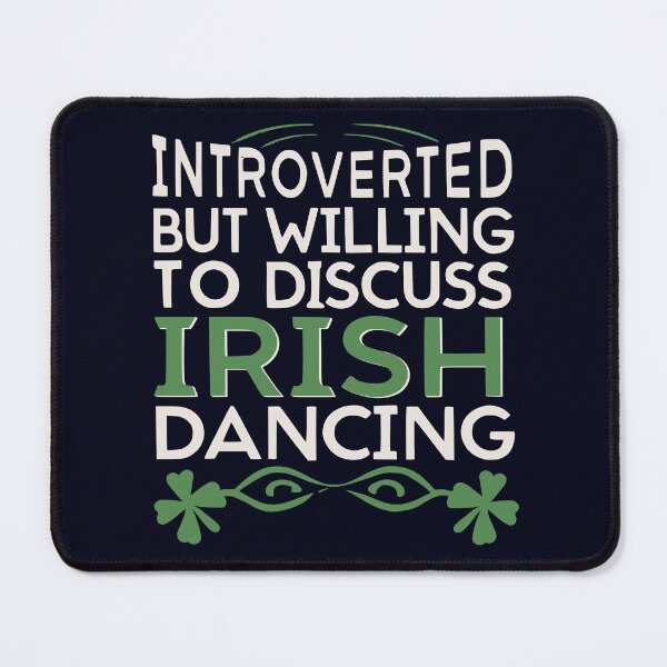 Item preview, Irish Dancing Fan, Willing to Discuss Irish Dancing fun designed and sold by madtoyman.