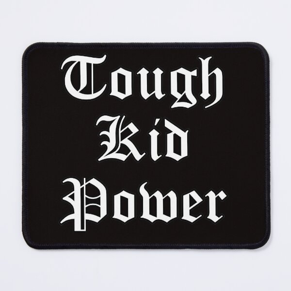 Item preview, Tough Kid Power designed and sold by Fire TheMann.