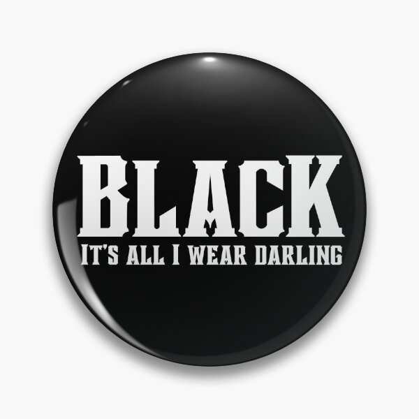 Item preview, Black It's all I wear darling designed and sold by yoshra.