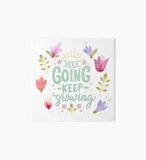 Keep Going Keep Growing Art Board