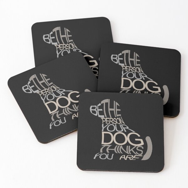 Item preview, Be The Person Your Dog Thinks You Are designed and sold by Stefan Z..