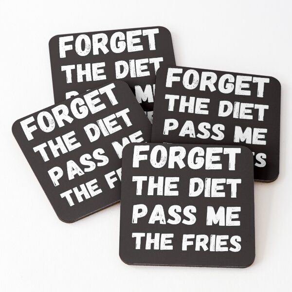 Item preview, Forget the diet pass me the fries fast food lover designed and sold by koalashopa.