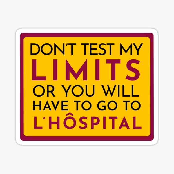 Item preview, Don't test my limits or you will have to go to L'hospital designed and sold by Preety Padhiyar.