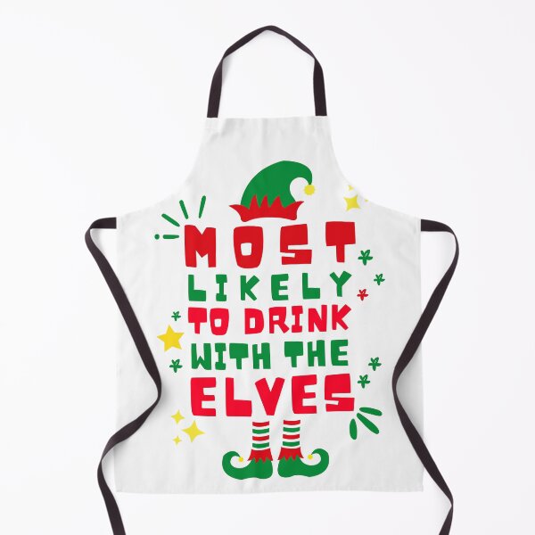 Item preview, Most Likely To Drink With The Elves Elf Drinking Christmas designed and sold by ArtFromBeyond.