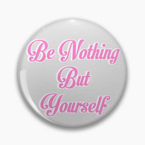 Item preview, Be Nothing But Yourself  designed and sold by atroffire.