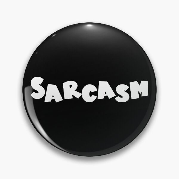 Item preview, Sarcasm designed and sold by Mayiawen.