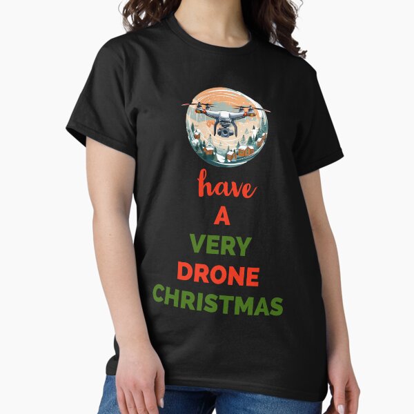 Item preview, Have a Very Drone Christmas designed and sold by Teesamust.