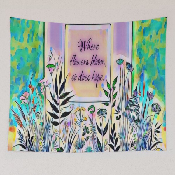 Item preview, Where Flowers Bloom, So Does Hope designed and sold by gleefulme.