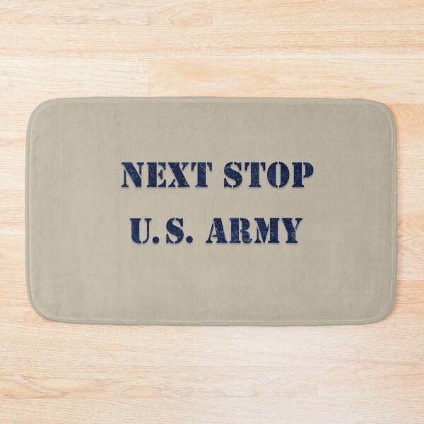 Item preview, Next Stop U.S. Army, US Solder  designed and sold by Tamarage.