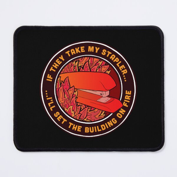Item preview, If They Take My Stapler designed and sold by BaddestShirt.