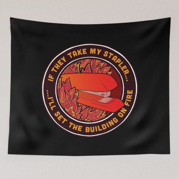 Item preview, If They Take My Stapler designed and sold by BaddestShirt.