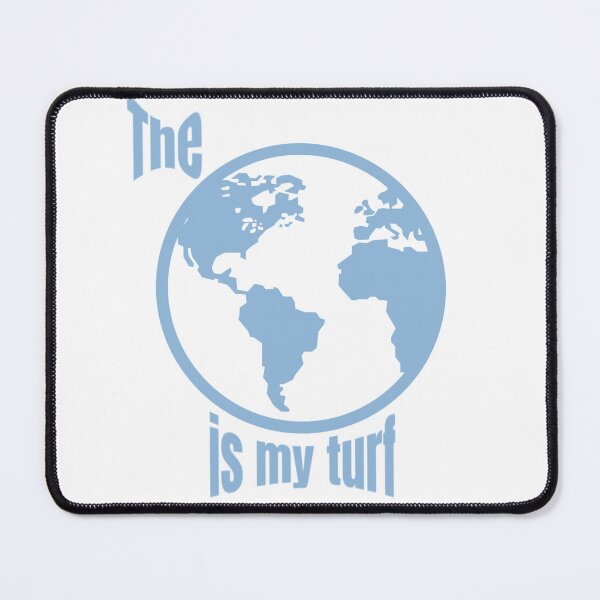 Item preview, The Earth is my Turf Blue designed and sold by MacTampa.