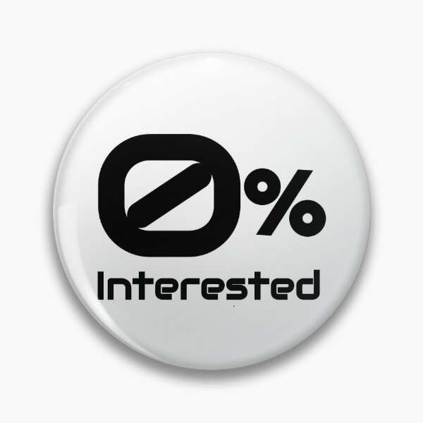 Item preview, Zero percent Interested  designed and sold by Mr7Williams.