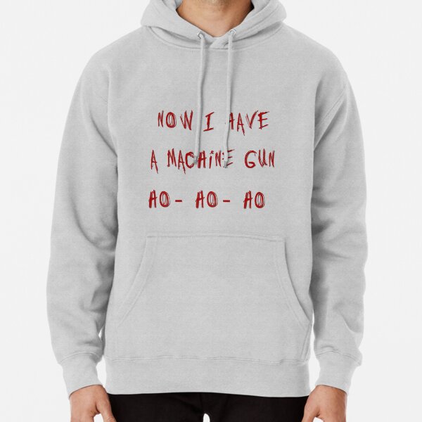 Item preview, Now I Have A Machine Gun Ho Ho Ho designed and sold by WantThatShirt.